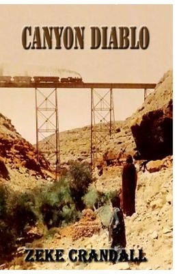 Canyon Diablo by Crandall, Zeke