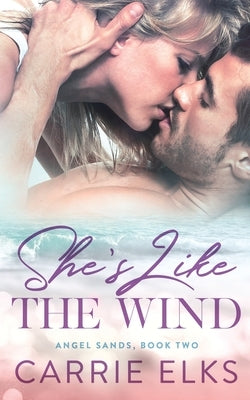 She's Like The Wind by Elks, Carrie