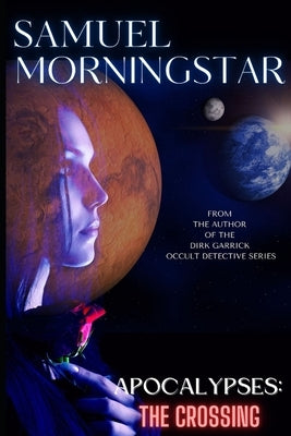The Crossing by Morningstar, Samuel
