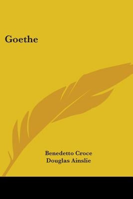 Goethe by Croce, Benedetto