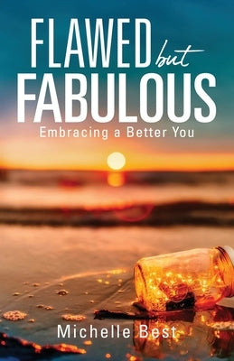 Flawed but Fabulous by Best, Michelle