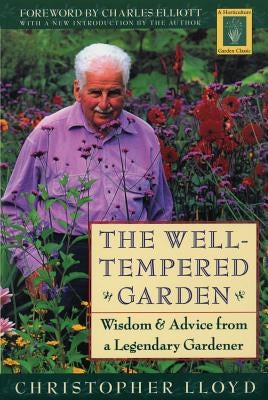 Well-Tempered Garden by Lloyd, Christopher