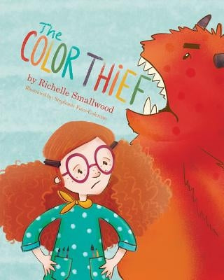 The Color Thief by Smallwood, Richelle
