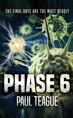 Phase 6 by Teague, Paul