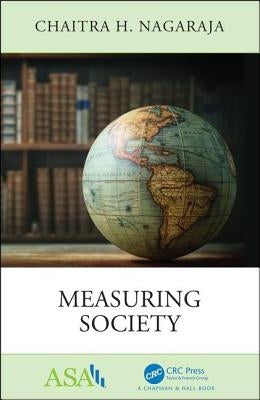 Measuring Society by Nagaraja, Chaitra H.