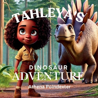 Tahleya's Dinosaur Adventure by Poindexter, Athena