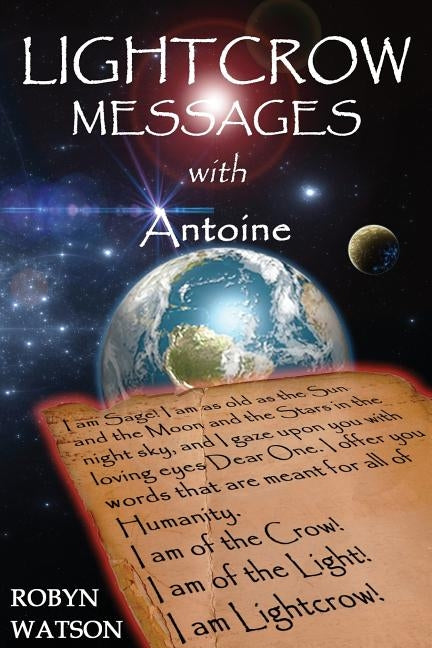 LIGHTCROW MESSAGES with Antoine by Dana, Richard