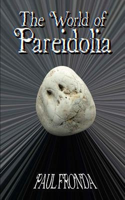 Pareidolia by Fronda, Paul