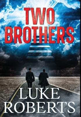 Two Brothers by Roberts, Luke