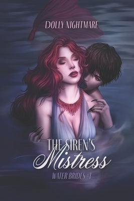 The Siren's Mistress by Nightmare, Dolly