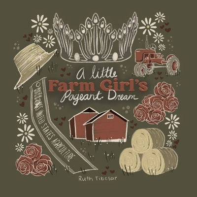 A little Farm Girls pageant dream by Tibesar, Ruth