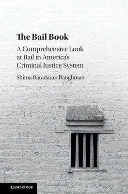 The Bail Book by Baradaran Baughman, Shima