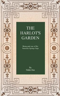 The Harlot's Garden by Dee, Nikki