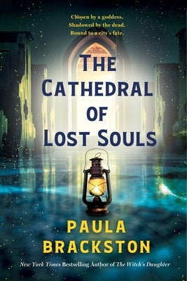 The Cathedral of Lost Souls by Brackston, Paula