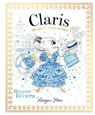 Claris: Bonjour Riviera by Hess, Megan