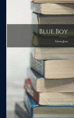 Blue Boy by Giono, Jean