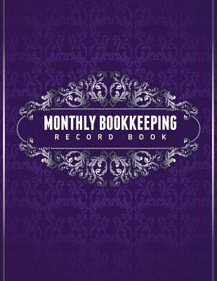 Monthly Bookkeeping Record Book by Speedy Publishing LLC