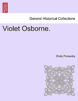 Violet Osborne. by Ponsonby, Emily Charlotte Mary