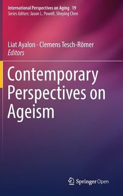 Contemporary Perspectives on Ageism by Ayalon, Liat
