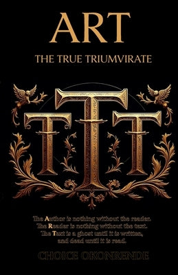 Art: The True Triumvirate by Okonrende, Choice