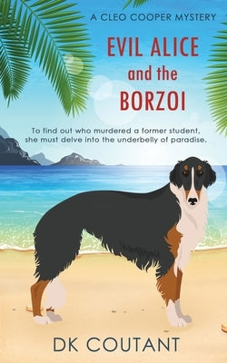 Evil Alice and the Borzoi by Coutant, Dk