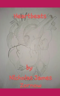 Heartbeats by Zornow, Nicholas James