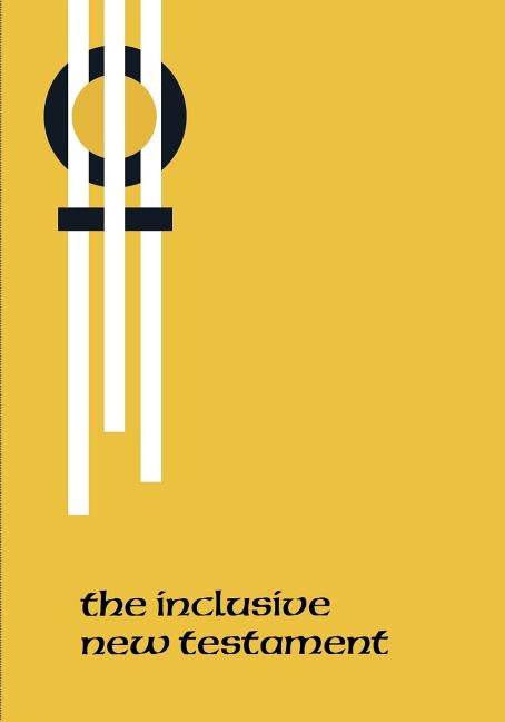 The Inclusive New Testament by For Equality, Priests