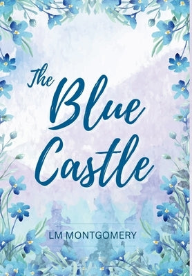 The Blue Castle by Cooper, Cori