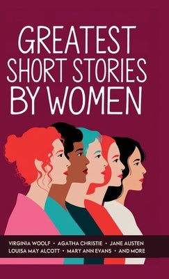 Greatest Short Stories by Women by Woolf, Virginia