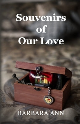 Souvenirs of Our Love by Ann, Barbara
