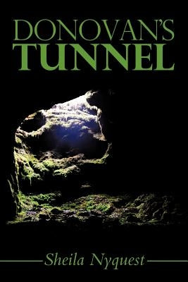 Donovan's Tunnel by Nyquest, Sheila