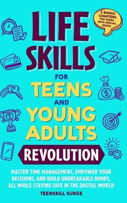 Life Skills for Teens and Young Adults Revolution by Teenskill Surge