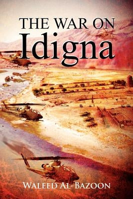 The War on Idigna by Al-Bazoon, Waleed