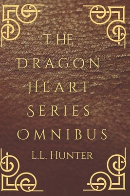 The Dragon Heart Series Omnibus: The Complete Series by Jones, Rogena Mitchell
