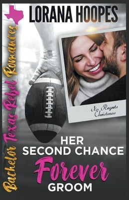 Her Second Chance Forever Groom by Hoopes, Lorana