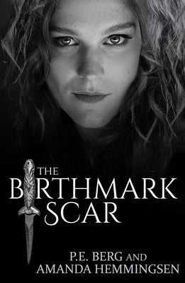 The Birthmark Scar by Berg, Paul