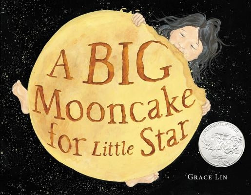 A Big Mooncake for Little Star by Lin, Grace