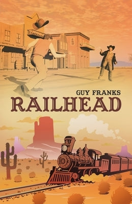 Railhead by Franks, Guy
