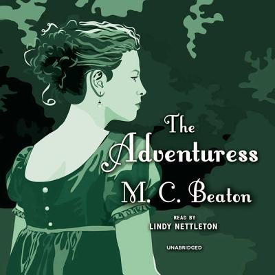 The Adventuress by Beaton, M. C.