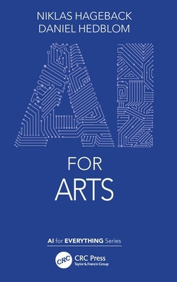 AI for Arts by Hageback, Niklas