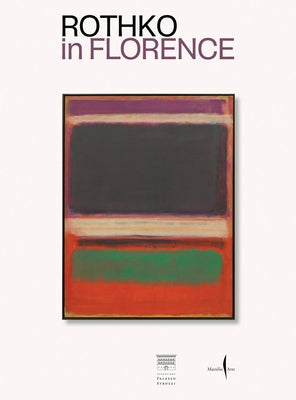 Rothko in Florence by Rothko, Mark