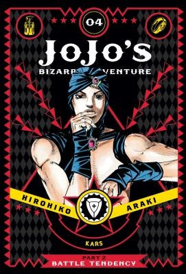 Jojo's Bizarre Adventure: Part 2--Battle Tendency, Vol. 4: Volume 4 by Araki, Hirohiko