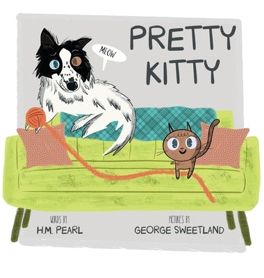 Pretty Kitty by Pearl, H. M.
