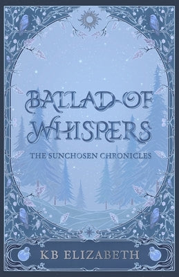 Ballad of Whispers by Elizabeth, Kb