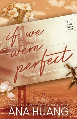 If We Were Perfect by Huang, Ana