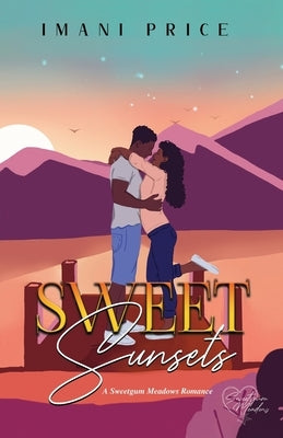 Sweet Sunsets: An African-American Romance Standalone by Price, Imani