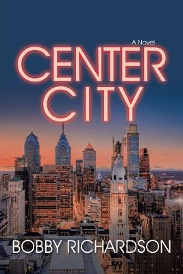 Center City by Richardson, Bobby