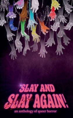 Slay and Slay Again! by Ben-Zeev, Avi