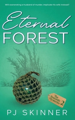 Eternal Forest by Skinner, Pj