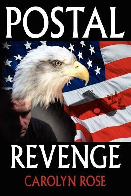 Postal Revenge by Rose, Carolyn